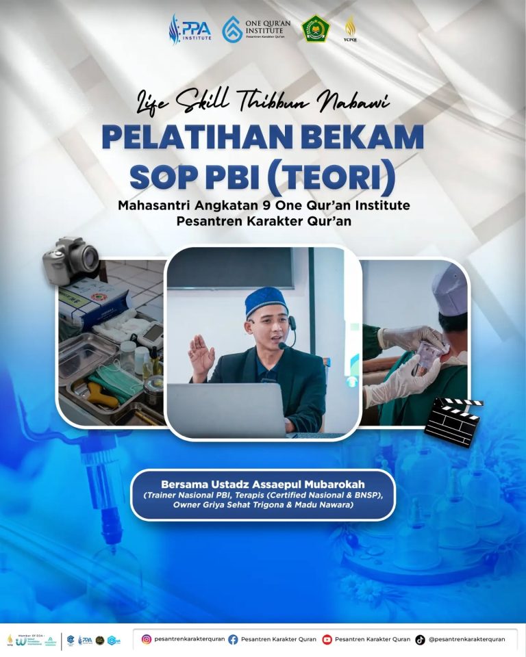 Life Skill Thibbun Nabawi: Pelatihan Bekam & SOP PBI
