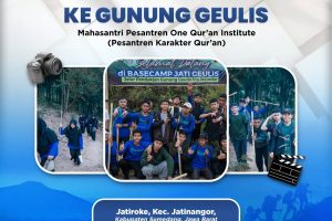 Tadabbur Alam Ke Gunung Geulis